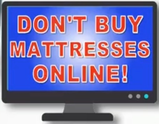 Don't Buy Mattresses Online!